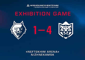 EXHIBITION GAME: NEFTEKHIMIK VS AK BARS  08/07/2022