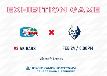 EXHIBITION GAME: NEFTEKHIMIK VS AK BARS 02/24/2022 