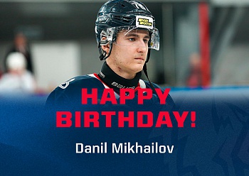HAPPY BIRTHDAY, DANIL MIKHAILOV!